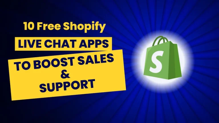 10 Free Shopify Live Chat Apps to Boost Sales & Support
