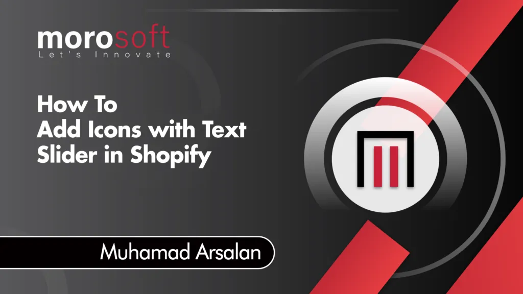 How To Add Icons with Text Slider in Shopify