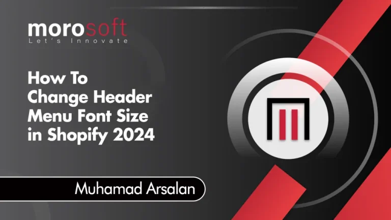 How To Change Header Menu Font Size in Shopify 2024