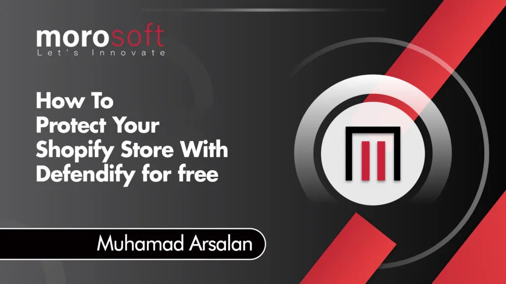 How To Protect Your Shopify Store With Defendify for free