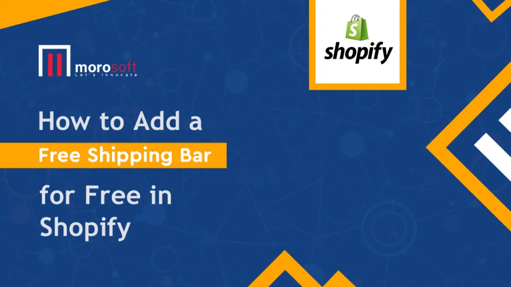 How to Add a Free Shipping Bar for Free in Shopify