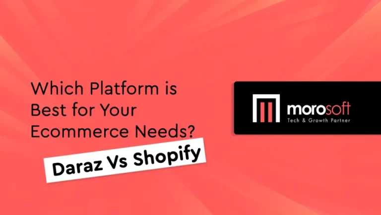 Daraz vs Shopify: Which Platform is Best for Your E-Commerce Needs?